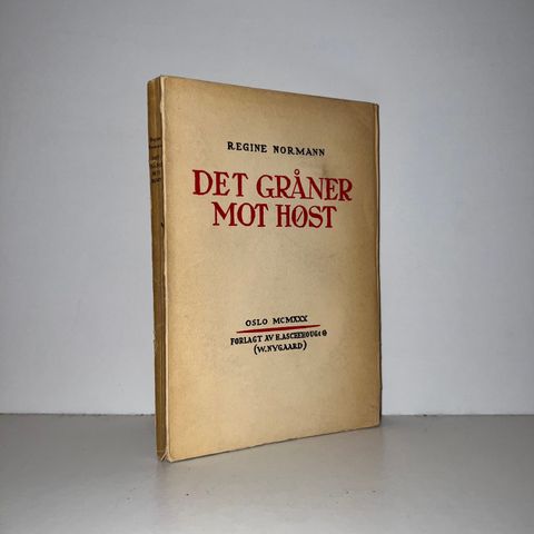 Det gråner mot høst. Nordlandssagn - Regine Normann. 1930