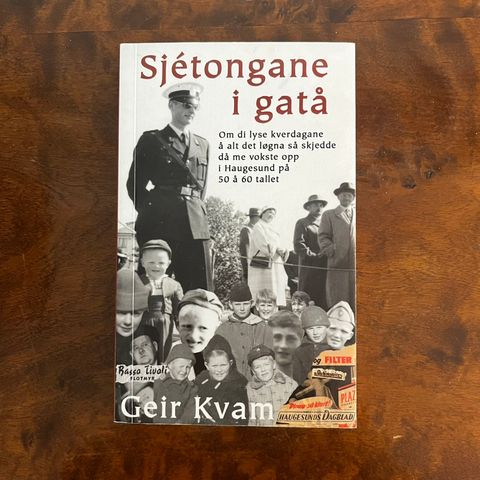 Boka «Sjétongane i gatå» av Geir Kvam