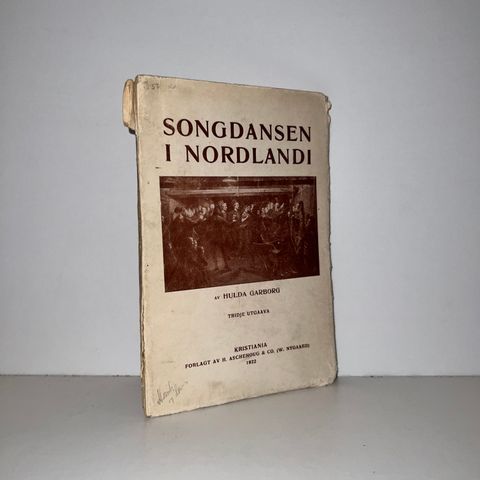 Songdansen i Nordlandi - Hulda Garborg. 1922