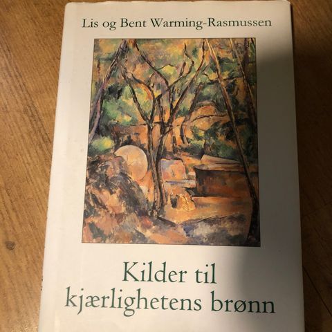 Warming-Rasmussen:»Kilder til kjærlighetens brønn»