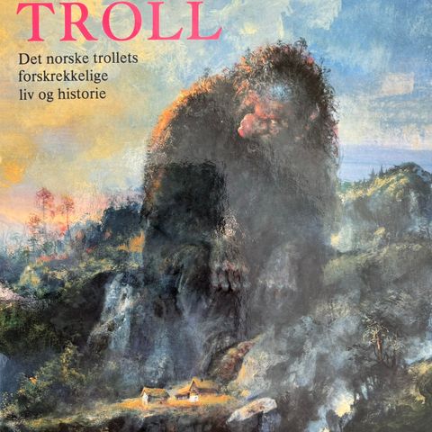 Troll. Det norske trollets forskrekkelige liv & historie. Frid Ingulstad, Solem