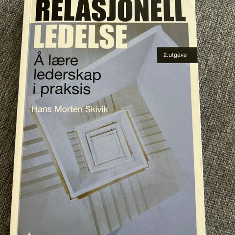 Relasjonell ledelse - Skivik 2.utg