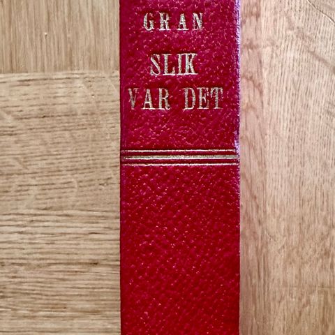 Gran, Tryggve: SLIK VAR DET – Fra kryp til flyger.  Selvbiografi