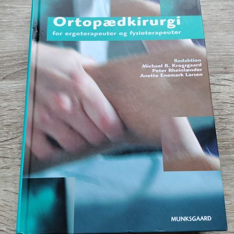 Ortopædkirurgi for ergoterapeuter og fysioterapeuter