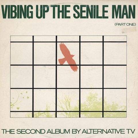 Alternative TV - Vibing up the Senile man ( part 1) LP - UK Punk 1979