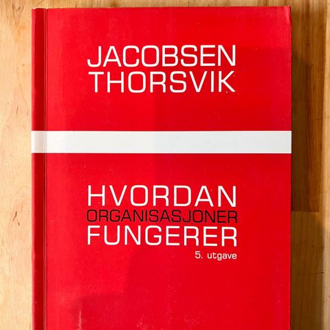 Hvordan organisasjoner fungerer 5. utgave