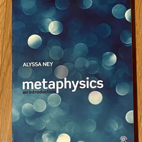 Metaphysics - Alyssa Ney