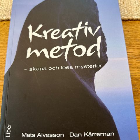 Kreativ Metod, Alvesson og Kärreman