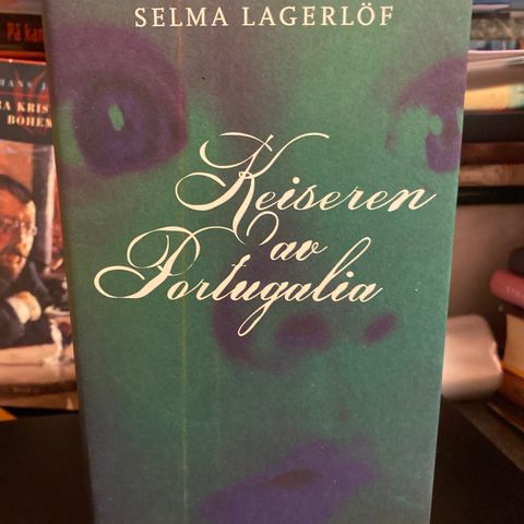 Selma Lagerløf - Keiseren av Portugalia