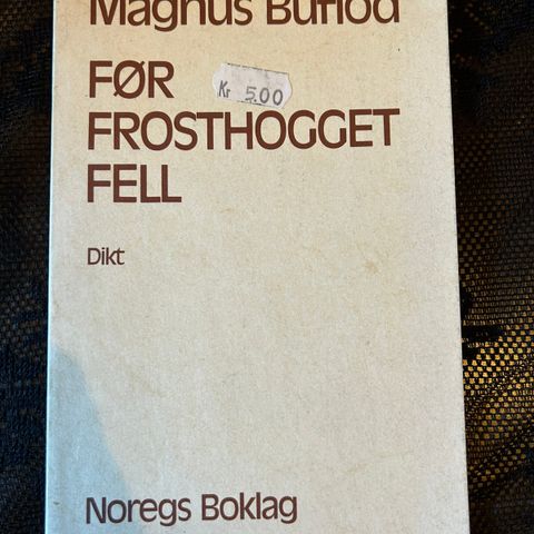 Dikt - Magnus Buflod - Før Frosthogget Fell