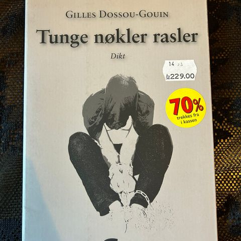 Dikt - Gilles Dossou-Gouin - Tunge Nøkler Rasler