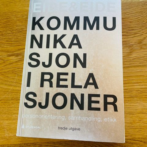 Kommunikasjon i relasjoner (Eide og Eide)