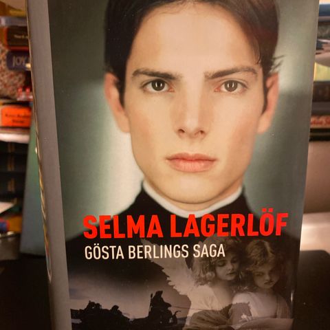 Selma Lagerløf - Gøsta Berlings saga