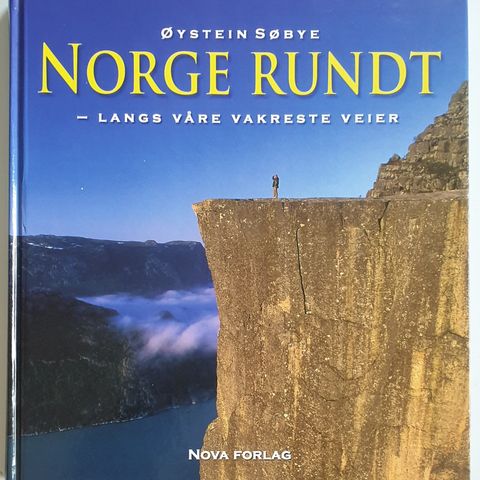 Norge Rundt   Langs våre vakreste veier  Øystein Søbye