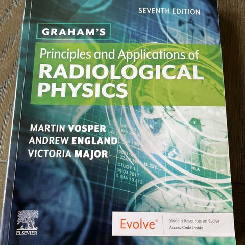 Grahams principles and applications of radiological physics