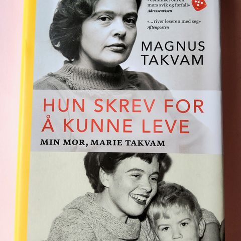 "Hun skrev for å kunne leve, min mor, Marie Takvam" Bok av Magnus Takvam