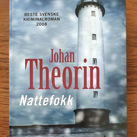 Johan Theorin - Nattefokk (Innbundet)