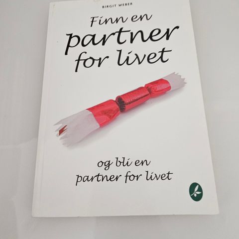 Finn en partner for livet og bli en partner for livet. Birgit Weber