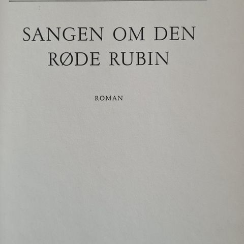 Sangen om den røde rubin- Agnar Mykle