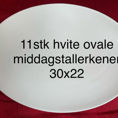 Middagstallerkener, 11stk  hvite ovale