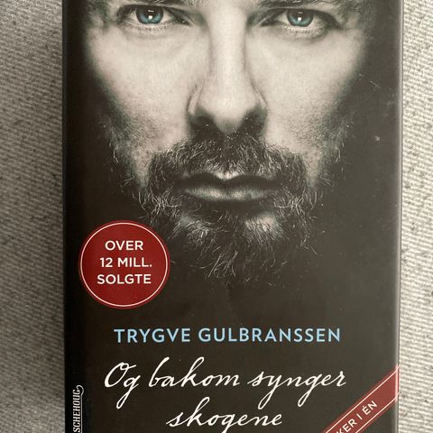 OG BAKOM SYNGER SKOGENE - TRILOGI - Trygve Gulbranssen.