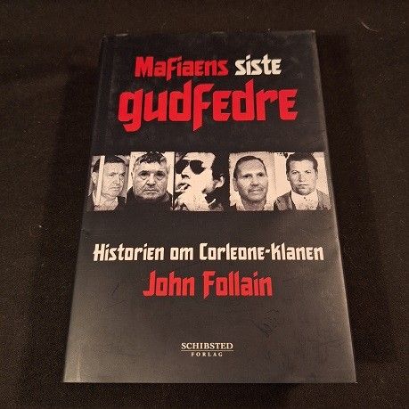 Mafiaens siste gudfedre – Historien om Corleone-klanen – John Follain