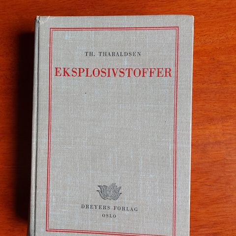 Boken Om Eksplosivstoffer Av Theodor Tharaldsen