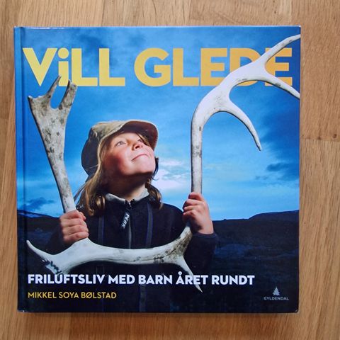 Vill Glede - Friluftsliv med barn året rundt