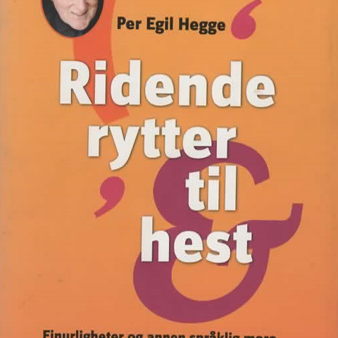 RIDENDE RYTTER TIL HEST av PER EGIL HEGGE