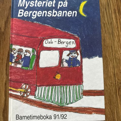 Barnetimeboka 91/92 Mysteriet på Bergensbanen