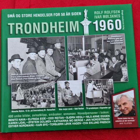 Trondheim 1960. små og store Hendelser for 50 år Siden