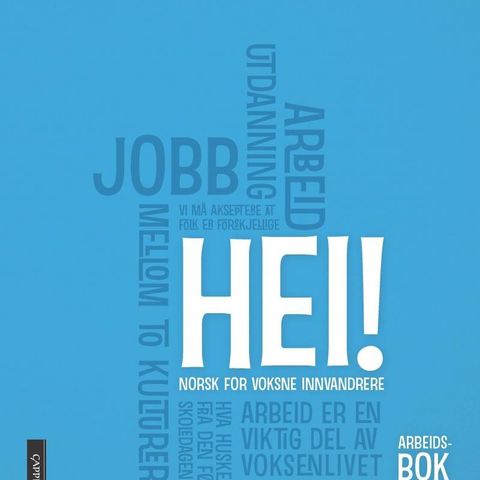 Hei!: arbeidsbok A2,norsk for voksne innvandrere