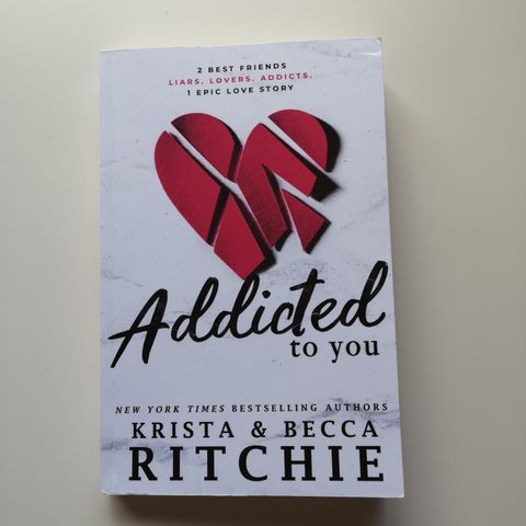 Addicted To You av Krista og Becca Ritchie