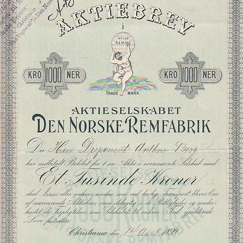 AKSJEBREV DEN  NORSKE REMFABRIK - CHRISTIANIA  1899