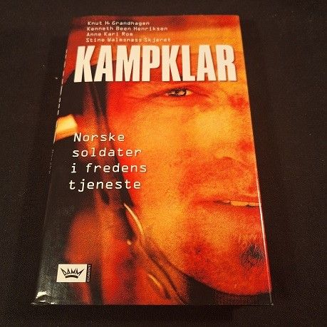 Kampklar – Norske soldater i fredens tjeneste – Knut H. Grandhagen m.fl.