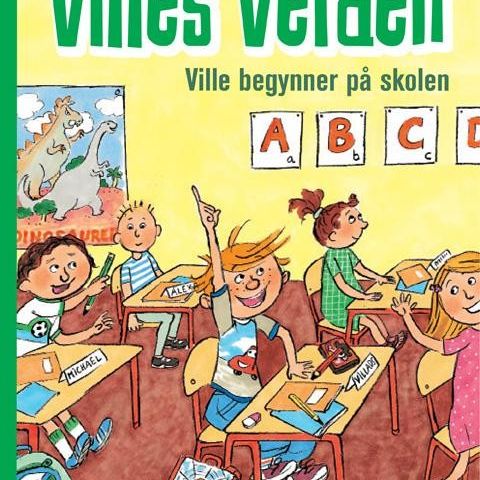 Villes verden - Ville begynner på skolen