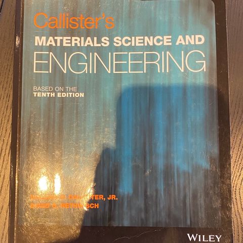 Callister’s Material science and Engineering 10th edition