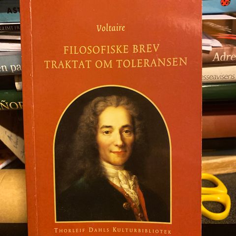 Voltaire - Filosofiske brev & Traktat om toleransen