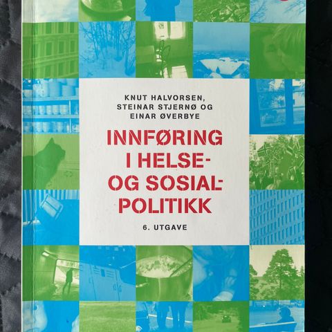 Innføring i helse- og sosialpolitikk, 6.utgave 2016