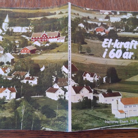 Nøtterøy Elverk.El-kraft i 60 år. 1918-1978.Historikk. Mange bilder. KAN SENDES!