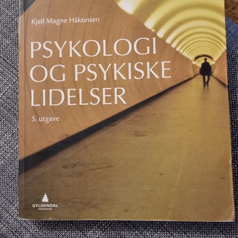 Psykologi og psykiske lidelser 5. Utgave Kjell Magne håkonsen