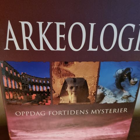 Arkeologi - Oppdag Fortidens Mysterier