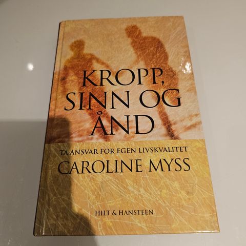 Kropp, sinn og ånd, Caroline Myss