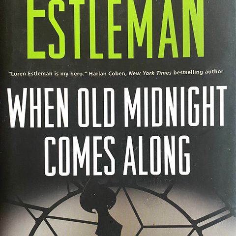 Loren D. Estleman: "When Old Midnight Comes along. ". Engelsk