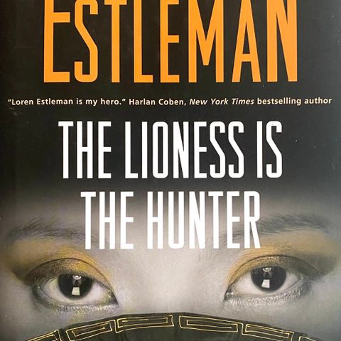 Loren D. Estleman: "The Lioness is the Hunter. An Amos Walker Mystery". Engelsk