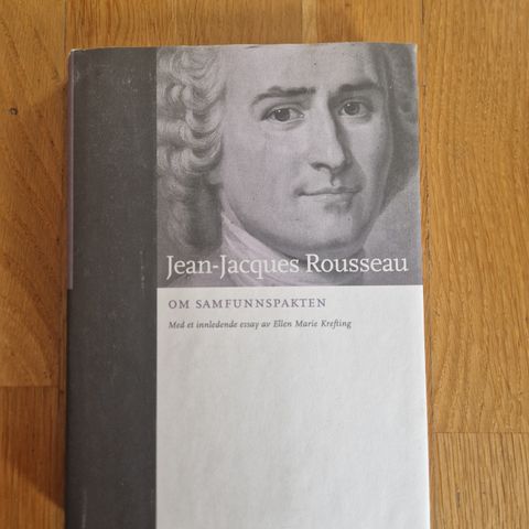 Oppdag Jean-Jacques Rousseaus visjon: Samfunnspakten