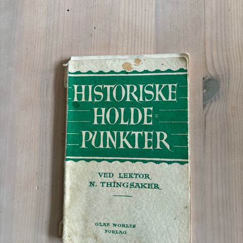 Historiske holdepunkter.