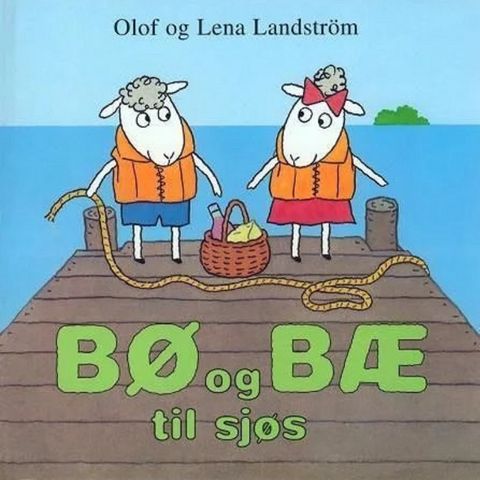 Bø og bæ. Barnebøker Olof og Lena Landström