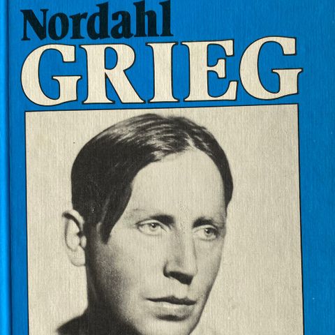 Helge Vold: "Nordahl Grieg- om seg selv"