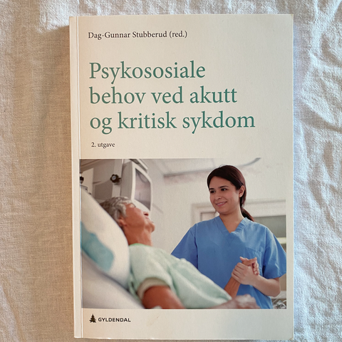 Psykososiale behov ved akutt og kritisk sykdom (2. utgave)